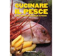 Cucinare Il Pesce (Cucina. Varia)