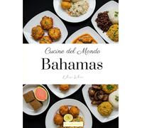 Cucine del Mondo: Bahamas