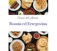 Cucine del Mondo: Bosnia ed Erzegovina