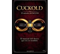 Cuckold: El Método ALFACUCK