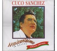 Cuco Sanchez - CD Mexicanisimo