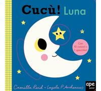 Cucù! Luna. Ediz. a colori (Libri cucù)