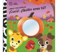 CUCÚ ¿QUIÉN ERES TÚ? LIBRO CON ESPEJO BABY EINSTEIN