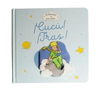 ¡Cucú!, ¡Tras! (EL PRINCIPITO PARA BEBÉS)