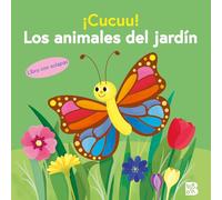 ¡CUCUU! LOS ANIMALES DEL JARDÍN (¡CUCUU! LIBROS CON PESTAÑAS)