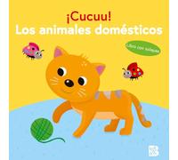 ¡CUCUU! LOS ANIMALES DOMÉSTICOS (¡CUCUU! LIBROS CON PESTAÑAS)