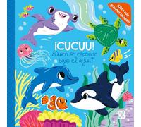 ¡CUCUU! QUIEN SE ESCONDE BAJO EL AGUA (¡CUCUU! LIBROS CON SOLAPAS)