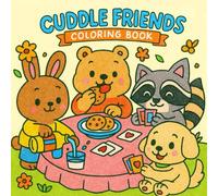 Cuddle Friends Coloring Book: Color for Fun, Relaxation, and Creativity