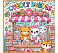 Cuddly Buddies: Calming Coloring Book for Adults and Teens Featuring Super Cute Animal Characters with Easy and Simple Designs for Relaxation (Coloring Books)