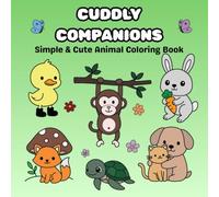 Cuddly Companions: Simple & Cute Animal Coloring Book