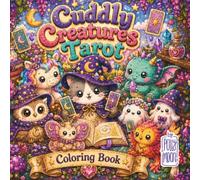 Cuddly Creatures Tarot: A Cozy Pastel Goth Coloring Book for Adults and Teens with Detailed Magical Animals and Tarot Cards Designs (Coloring Books By Polly Moon)