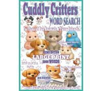 Cuddly Critters Word Search: For Fans of Toy Animals & Furry Friends (Prime Edition)