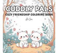 Cuddly Pals: Cozy Friendship Coloring Book