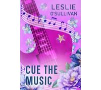 Cue the Music: Stories from the World of the Rockin' Fairy Tales Series