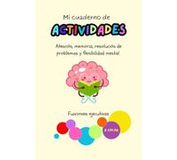 Cuederno de actividades: funciones ejecutivas