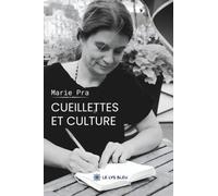 Cueillettes et culture