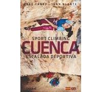 Cuenca. Escalada Deportiva / Sport Climbing