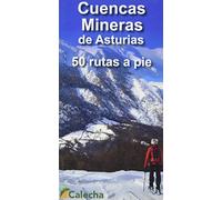 CUENCAS MINERAS DE ASTURIAS. 50 RUTAS A PIE (SIN COLECCION)