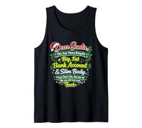 Cuenta bancaria de Dear Santa Big, Cuerpo Delgado, Divertida Navidad Camiseta sin Mangas