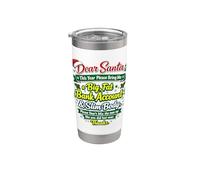 Cuenta bancaria de Dear Santa Big, cuerpo delgado, divertida Navidad Vaso térmico de acero inoxidable de doble pared
