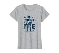 Cuenta Conmigo: Mantra Motivacional de los entusiastas de Las matemáticas Camiseta, Mujer, Gris Jaspeado, S