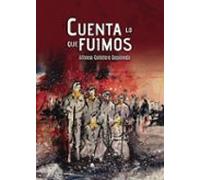 Cuenta Lo Que Fuimos