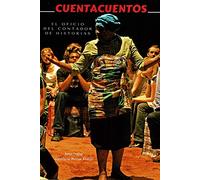 CUENTACUENTOS. EL OFICIO DEL CONTADOR DE HISTORIAS