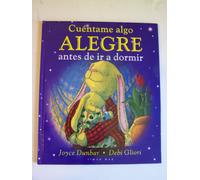 Cuentame Algo Alegre Antes De Ir a Dormir / Tell Me Something Happy Before I Go to Sleep