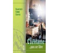 Cuentame... Para Ser Libre