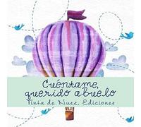 Cuéntame, querido abuelo
