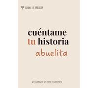 Cuéntame tu historia, abuelita