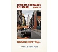 Cuéntame un cuento y verás… ELE (Nivel C1): 1 (Didot)