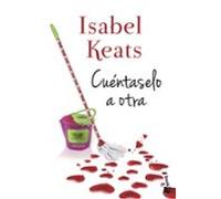 Cuéntaselo a otra