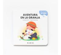 Cuento Aventura en la granja | +3 años | Mis Primeras Lecturas RUBIO diseñado para leer en voz alta | Carmen Gil