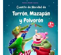 Cuento de Navidad de Turrón, Mazapán y Polvorón