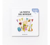 Cuento La fiesta del bosque | +3 años | Mis Primeras Lecturas RUBIO | Margarita del Mazo