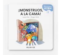 Cuento ¡Monstruos, a la cama! | RUBIO | Un cuento para vencer los miedos nocturnos | +3 años | Incluye acceso a audiocuento (Mis Primeras Lecturas RUBIO)