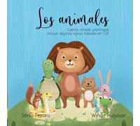 CUENTO RIMADO PLURILINGÜE: LOS ANIMALES: Cuento para hablar y signar