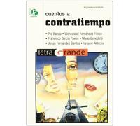 Cuentos a contratiempo (Letra grande)