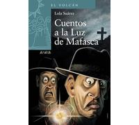 Cuentos a la luz de Mafasca (LITERATURA INFANTIL - El Volcán (Canarias))