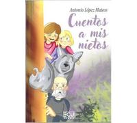 CUENTOS A MIS NIETOS: 1 (ECU)