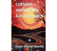 CUENTOS ABORÍGENES AUSTRALIANOS