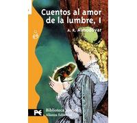 Cuentos Al Amor: 001 (El Libro De Bolsillo. Biblioteca Juvenil, 8011)