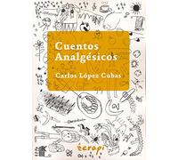 Cuentos Analgésicos.: Herramientas para una saludable percepción del dolor.
