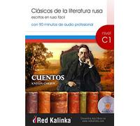 Cuentos - Antón Chéjov: clásicos de la literatura rusa escritos en ruso fácil (LECTURA FACIL)