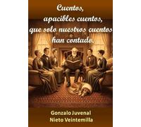 Cuentos, apacibles cuentos, que solo nuestros cuentos han contado