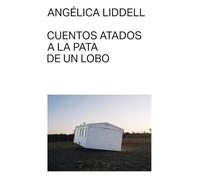 Cuentos atados a la pata de un lobo