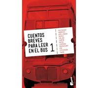 Cuentos breves para leer en el bus 1 (Novela)