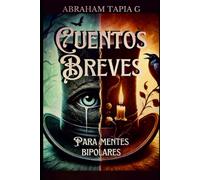 Cuentos breves para mentes bipolares