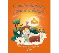 Cuentos budistas para ir a dormir: Relatos sabios para inspirar y relajar